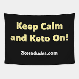 Keep Calm and Keto On Tapestry
