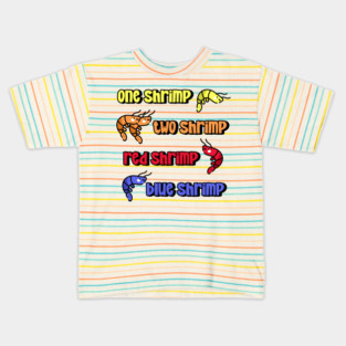 One Shrimp Two Shrimp Kids T-Shirt