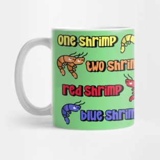 One Shrimp Two Shrimp Mug