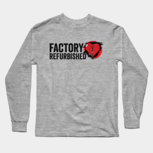 Heart Attack Survivor Funny Heart Surgery Quotes Long Sleeve T-Shirt