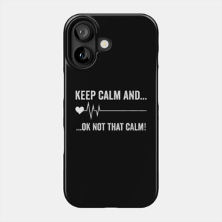Heart Attack Survivor Funny Heart Surgery Quotes Phone Case