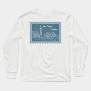 So Long, London Long Sleeve T-Shirt