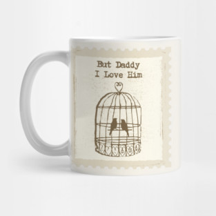But Daddy I Love Him - TTPD Mug