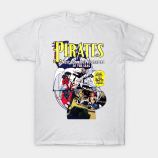 Pirates - Buccaneers of the Sea T-Shirt