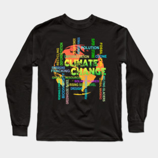 Climate Change Long Sleeve T-Shirt