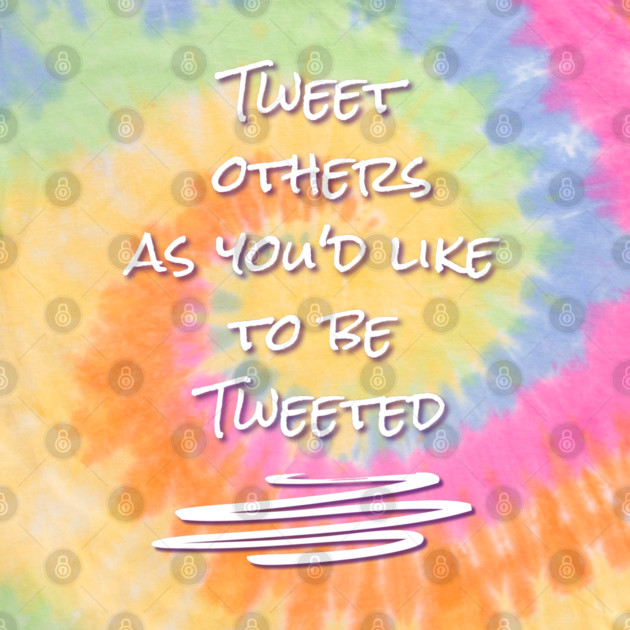 Tweet others by Witty Things Designs