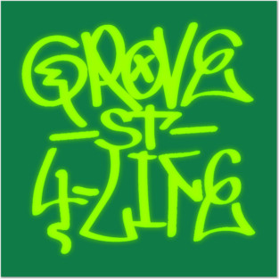 groove street for life Posters and Art