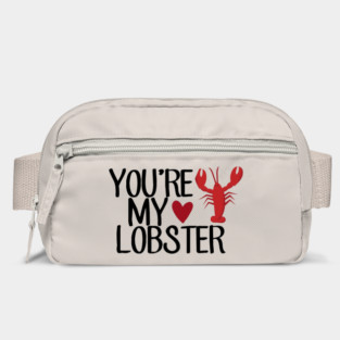 “You’re My Lobster.” Bag