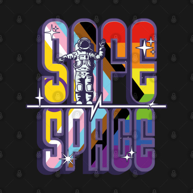 LGBT Safe Space - 2SLGBTQIA+ Safe Space by Yesteeyear