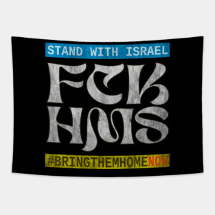 Stand with Israel and #bringthemhomenow (Distressed) Tapestry