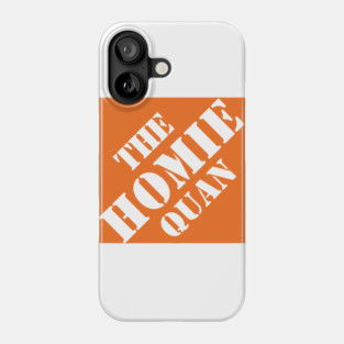 The Homie Quan Phone Case