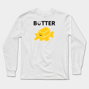 butter Long Sleeve T-Shirt