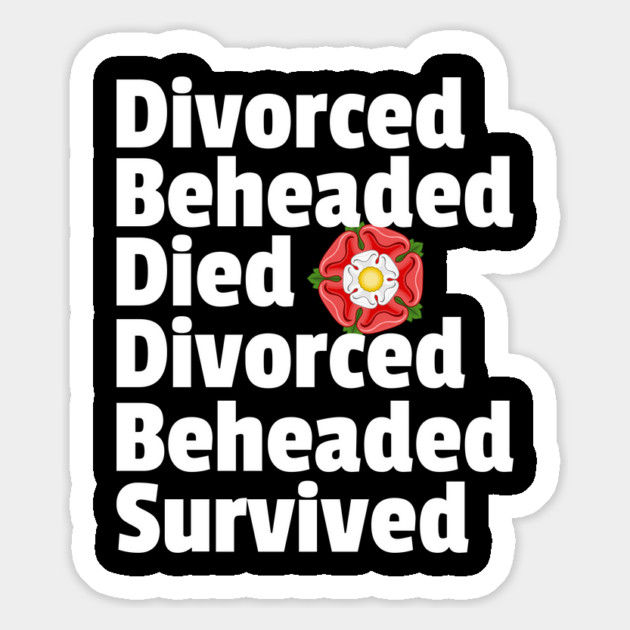 Divorced Beheaded Died Fate of the Wives of Henry VIII - Tudor British Monarchy Six Wives Magnet by Yesteeyear