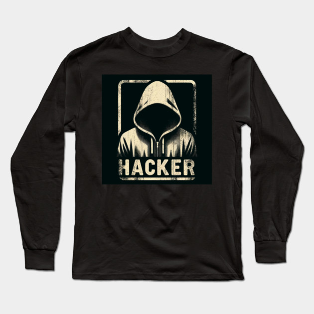 Hacker Long Sleeve T-Shirt by Hack The Planet