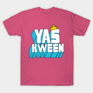 Yas Kween T-Shirt