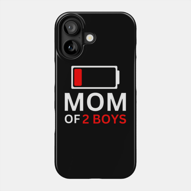 MOM OF 2 BOYS Phone Case by MakerMind8.2