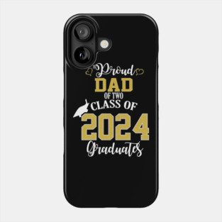 proud dad of two class of 2024 graduates Phone Case