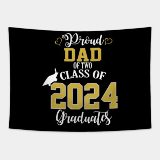 proud dad of two class of 2024 graduates Tapestry