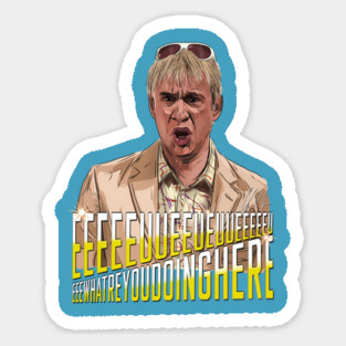 SNL: EEEUUEEwhatareyoudoinghere Sticker