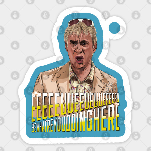 SNL: EEEUUEEwhatareyoudoinghere Sticker by 51Deesigns