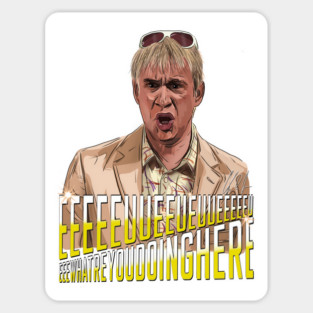 SNL: EEEUUEEwhatareyoudoinghere Magnet