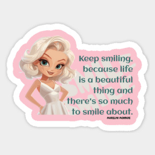 Keep Smiling, Inspirational Quote Magnet