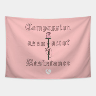 'Compassion as an act of resistance' Tapestry