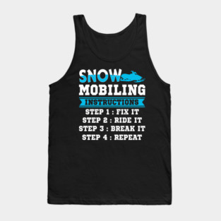 Snowmobiling Instructions - Snowmobile Tank Top