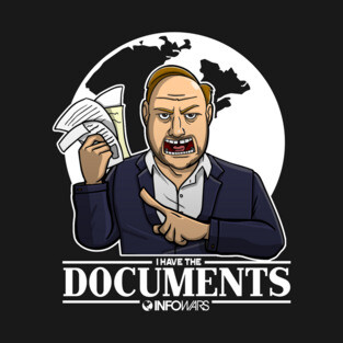 Alex Jones - I Have the Documents T-Shirt