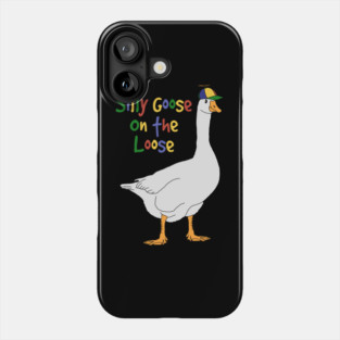 Silly Goose on the Loose Phone Case