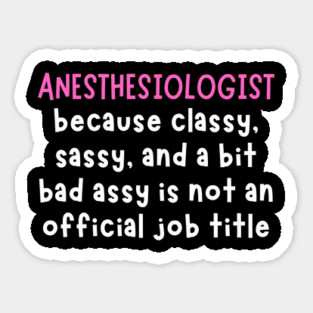 Anesthesiologists Sticker