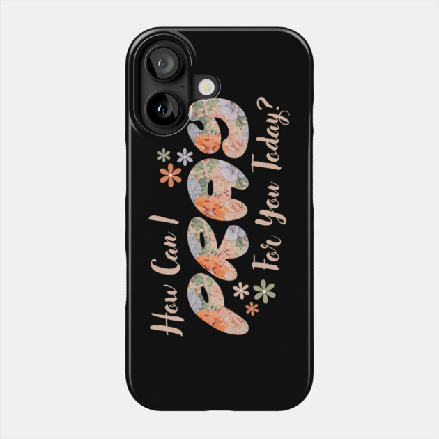 How Can I Pray For You Phone Case by The WYLD Tribe