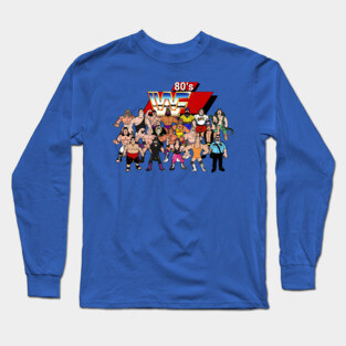 Wrestling Roster 80s Long Sleeve T-Shirt