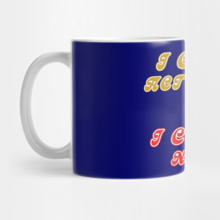 Could Act My Age Choose Not To Mug