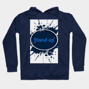 stand up Hoodie