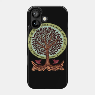 Into The Forest I Go Phone Case