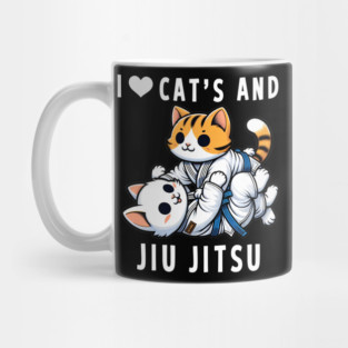 I Love Cats And Jiu Jitsu Mug