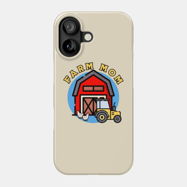 Farm Mom Phone Case by HolidayBug