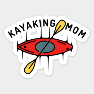 Kayaking Mom Sticker