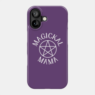 Magickal Mama with Pentacle Cheeky Witch® Phone Case
