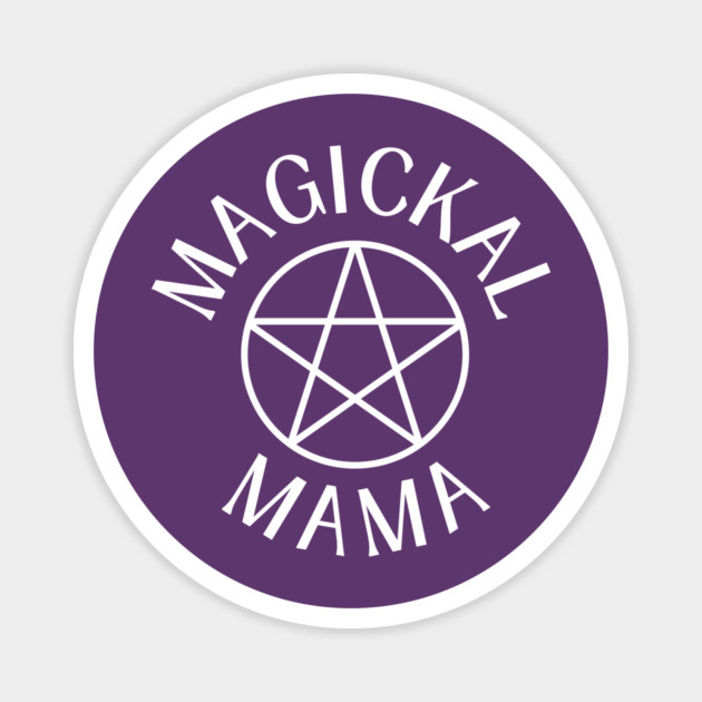 Magickal Mama with Pentacle Cheeky Witch® Magnet by Cheeky Witch