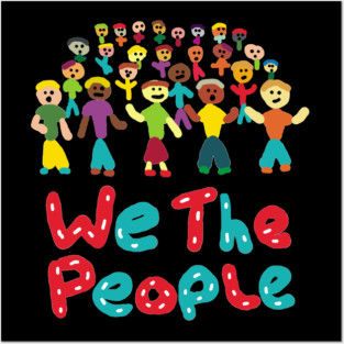 We The People Posters and Art