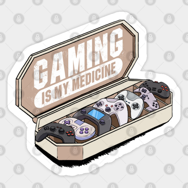 Gaming Is My Medicine Sticker by GoshWow®