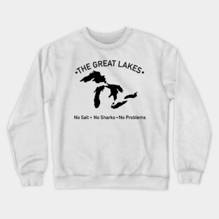 The Great Lakes No Salt, No Sharks, No Problem Black Crewneck Sweatshirt