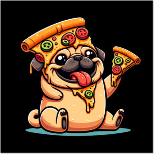 Cute Funny Pug Dog Eating Pizza Posters and Art
