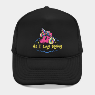 dying and unicorn Hat