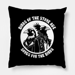 BIRDS OF THE STONE AGE Pillow