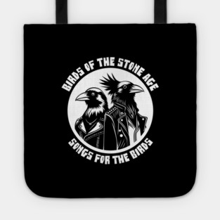 BIRDS OF THE STONE AGE Tote