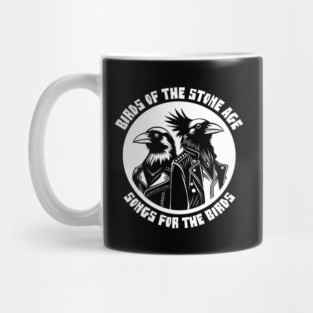 BIRDS OF THE STONE AGE Mug