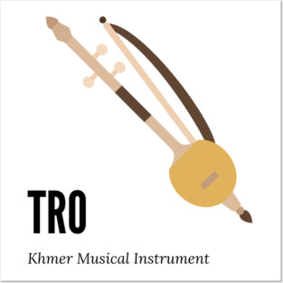 Khmer musical instrument - Tro ទ្រ Posters and Art